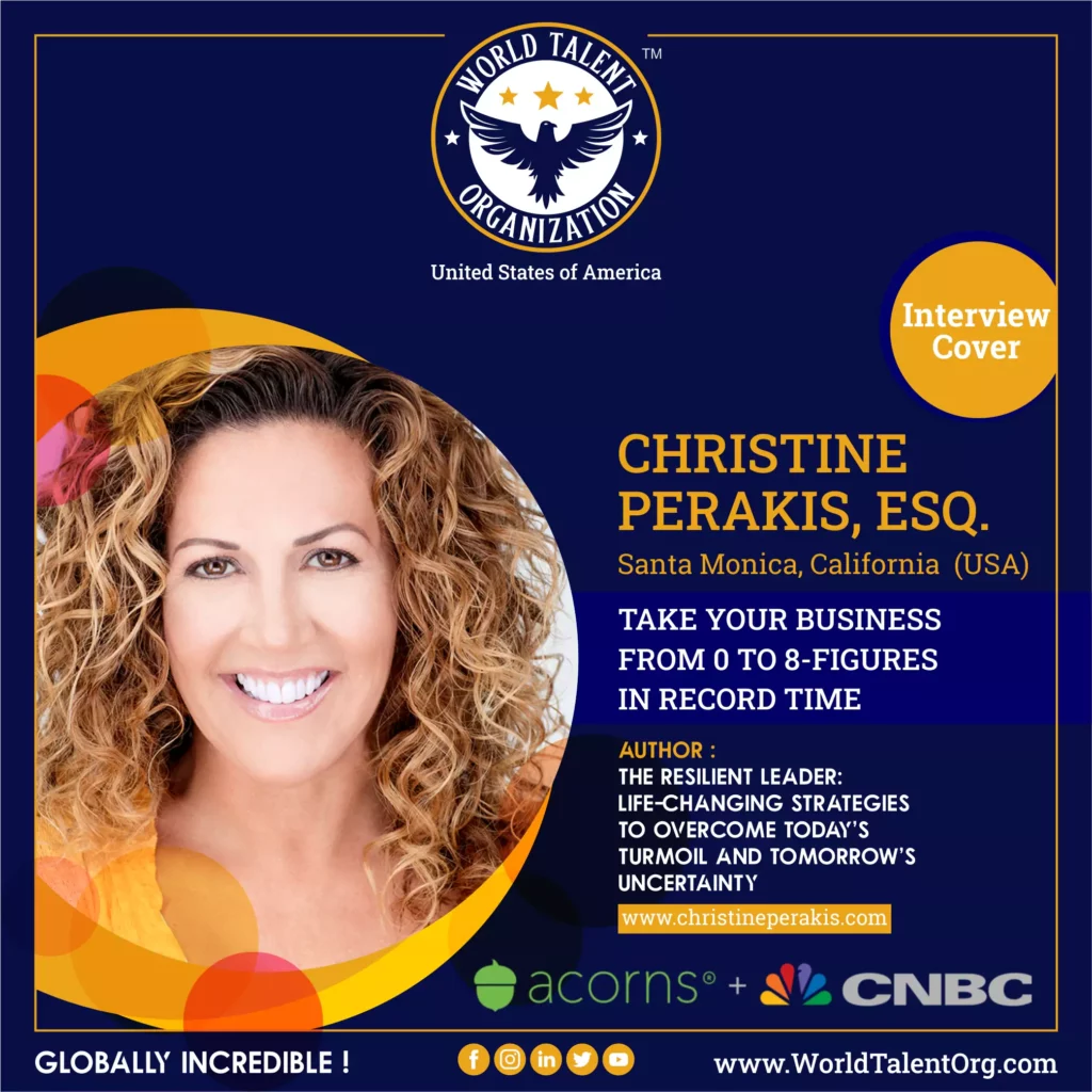 Christine Perakis: An Adventurer and Entrepreneur Transforming Businesses